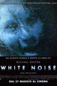 White Noise – Non ascoltate (2005)