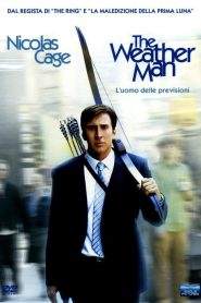 The Weather Man – L’uomo delle previsioni (2005)
