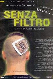 Senza filtro (2001)