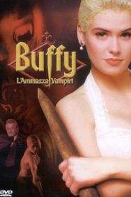 Buffy – L’ammazzavampiri (1992)