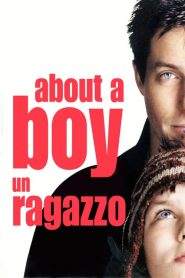 About A Boy – Un ragazzo (2002)