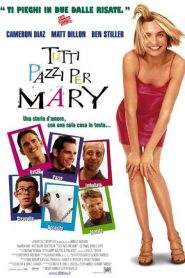 Tutti pazzi per Mary (1998)