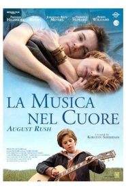 La musica nel cuore – August Rush (2007)