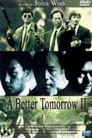 A Better Tomorrow II (1987)