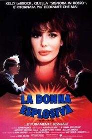 La donna esplosiva (1985)