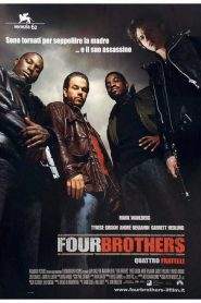 Four Brothers – Quattro fratelli (2005)