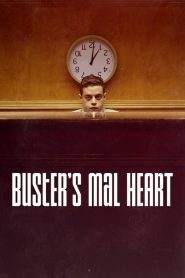 Buster’s Mal Heart (2017)