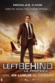Left Behind – La profezia (2014)