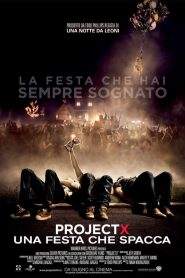 Project X – Una festa che spacca (2012)