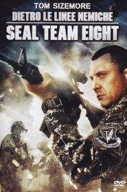 Dietro le linee nemiche – Seal Team 8 (2014)
