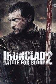 Ironclad 2: Battle for blood (2014)