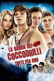 La banda dei coccodrilli – Tutti per uno (2011)