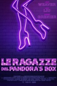 Le ragazze del Pandora’s Box (2020)