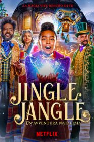Jingle Jangle: Un’avventura natalizia (2020)