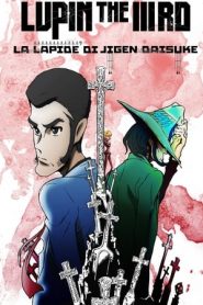 Lupin III: La lapide di Jigen Daisuke (2014)