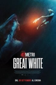 47 metri – Great White (2021)