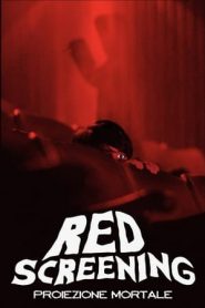 Red Screening – Proiezione mortale (2020)